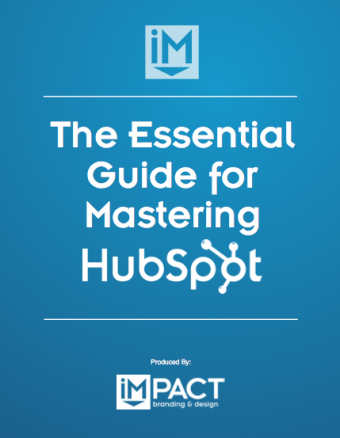 The Essential Guide for Mastering HubSpot Ebook