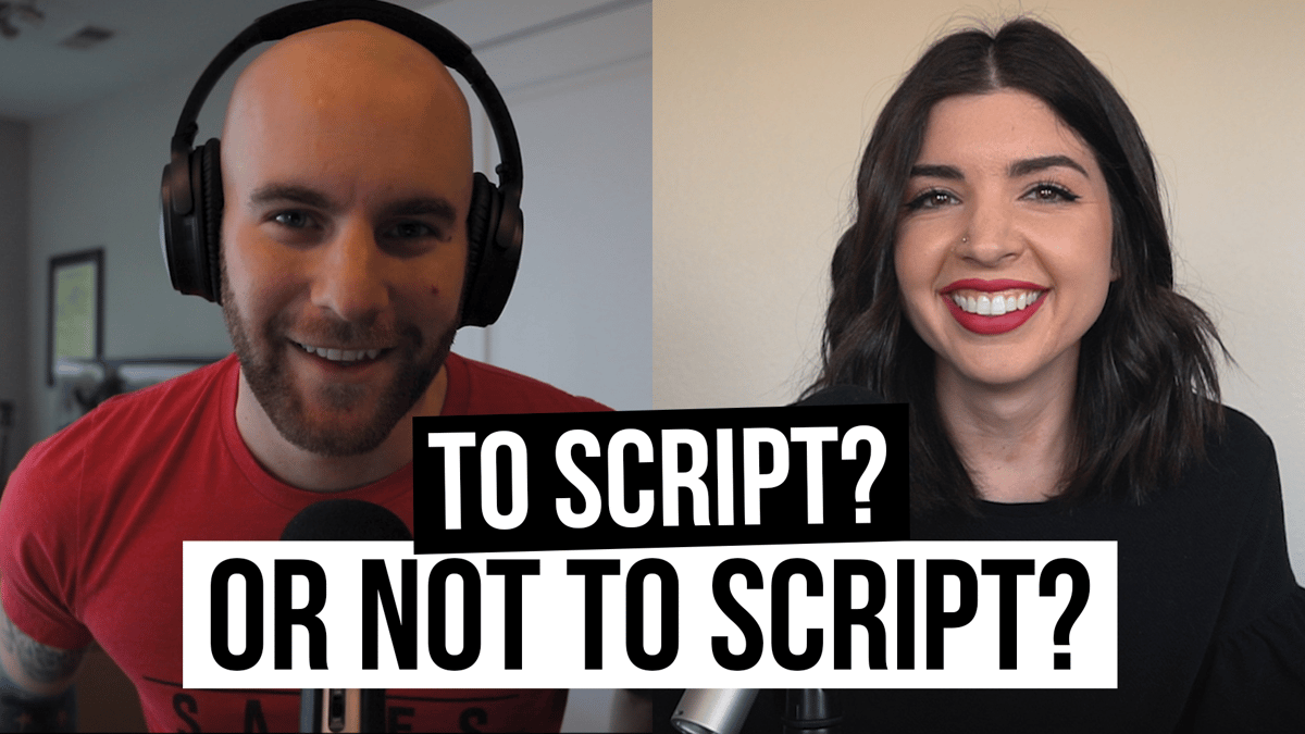 "To Script, Or Not To Script?" [Film School For Marketers Podcast, Ep. 4]