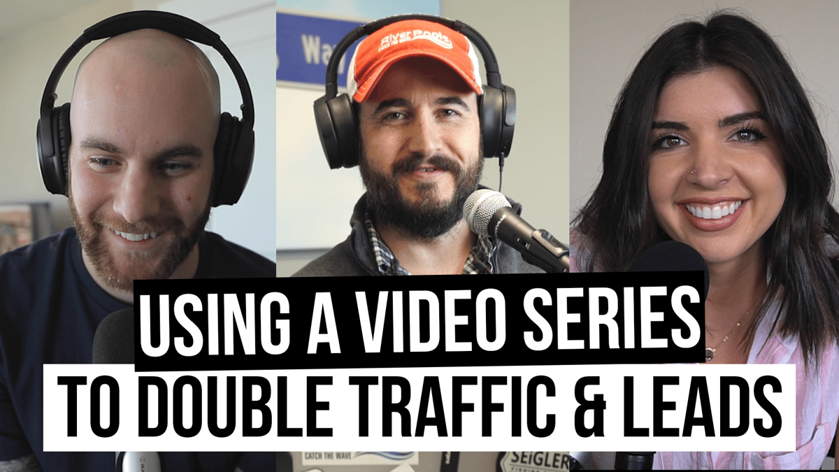 Using a Video Series to Double Your Traffic and Leads [Film School for Marketers Podcast, Ep 9]