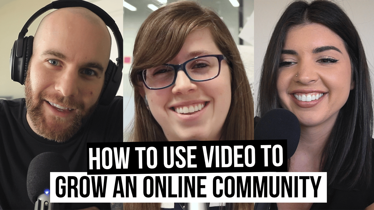 How to Grow Your Online Community Using Video (Film School for Marketers, Ep. 11)