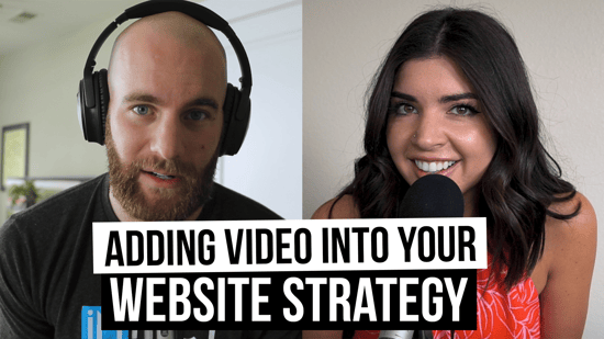 Do’s and Don’ts Of Adding Video Into Your Website Strategy [Film School For Marketers Podcast, Ep. 14]