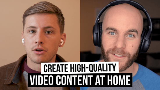 How to produce high-quality video content at home (Film School for Marketers, Ep. 41)