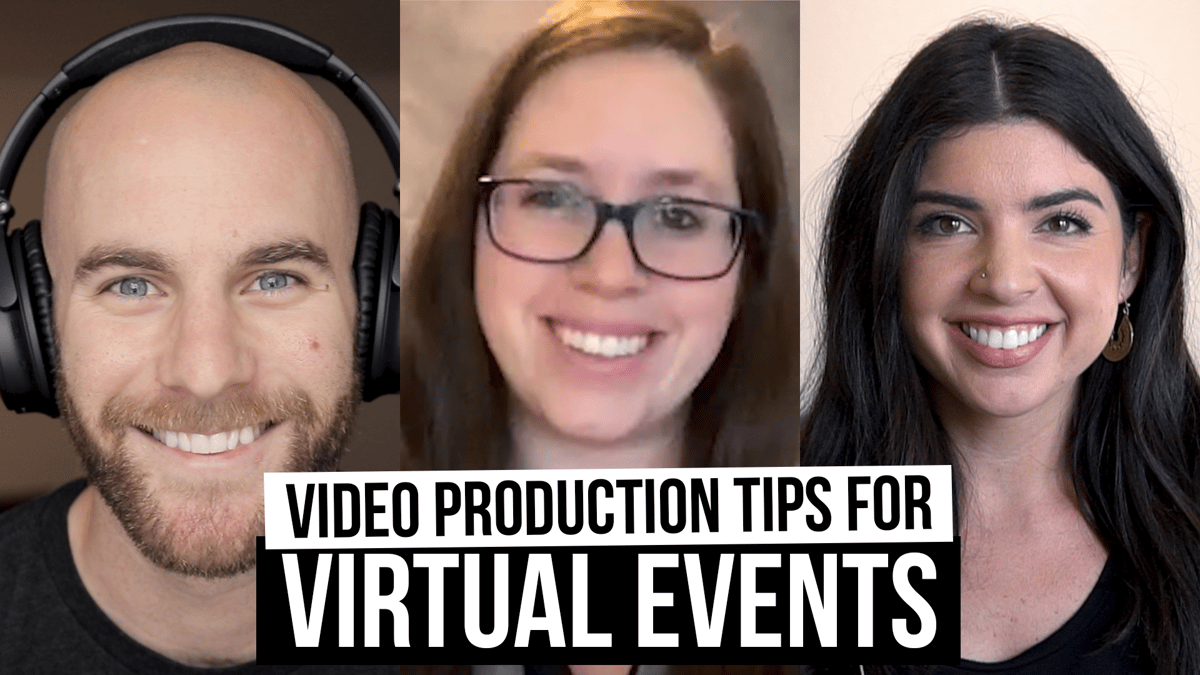Video and production tips from hosting our first virtual event [Film School for Marketers, Ep. 43]