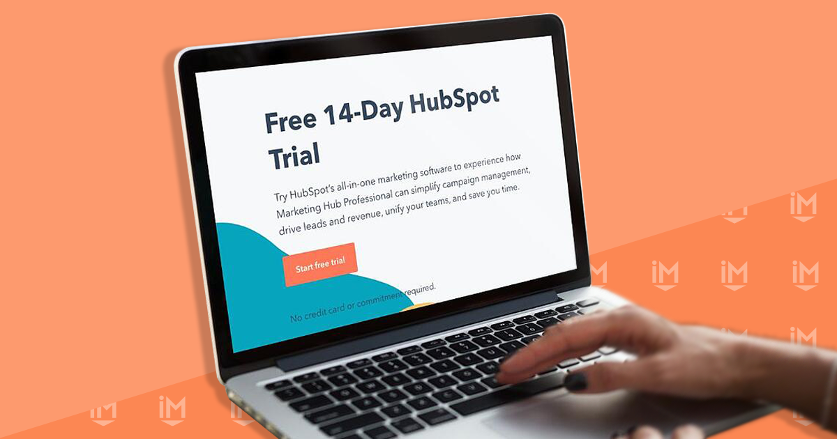 How to Get the Most Out of Your 2-Week HubSpot Free Trial