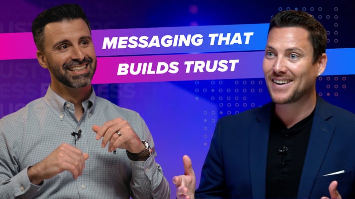 Messaging That Builds Trust - Why Do Most Companies Get This Wrong? [Endless Customers Podcast Ep. 99]