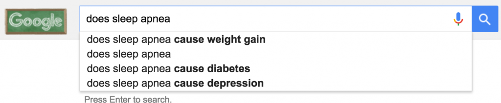 google autocomplete for "does sleep apnea"