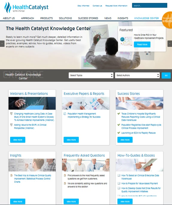 Just having a "blog" won't be enough in 2014 and beyond if your goal is greatness. Health Catalyst (client) realizes this, and has created what they call their "knowledge center," which is literally full of all their education materials in a multiplicity of forms.