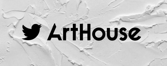 Twitter Launches ArtHouse to Help Brands Produce Better Content for the Platform