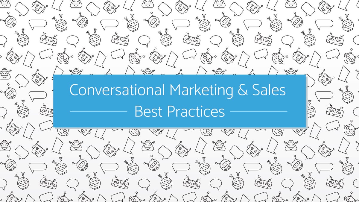 Best Practices for Getting Started with Conversational Marketing & Sales