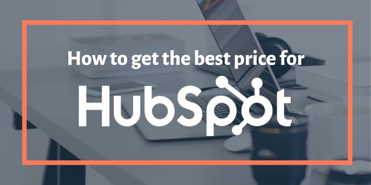 How to get the best price for HubSpot