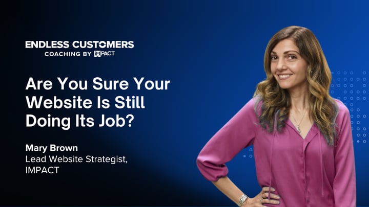 Are You Sure Your Website Is Still Doing Its Job?