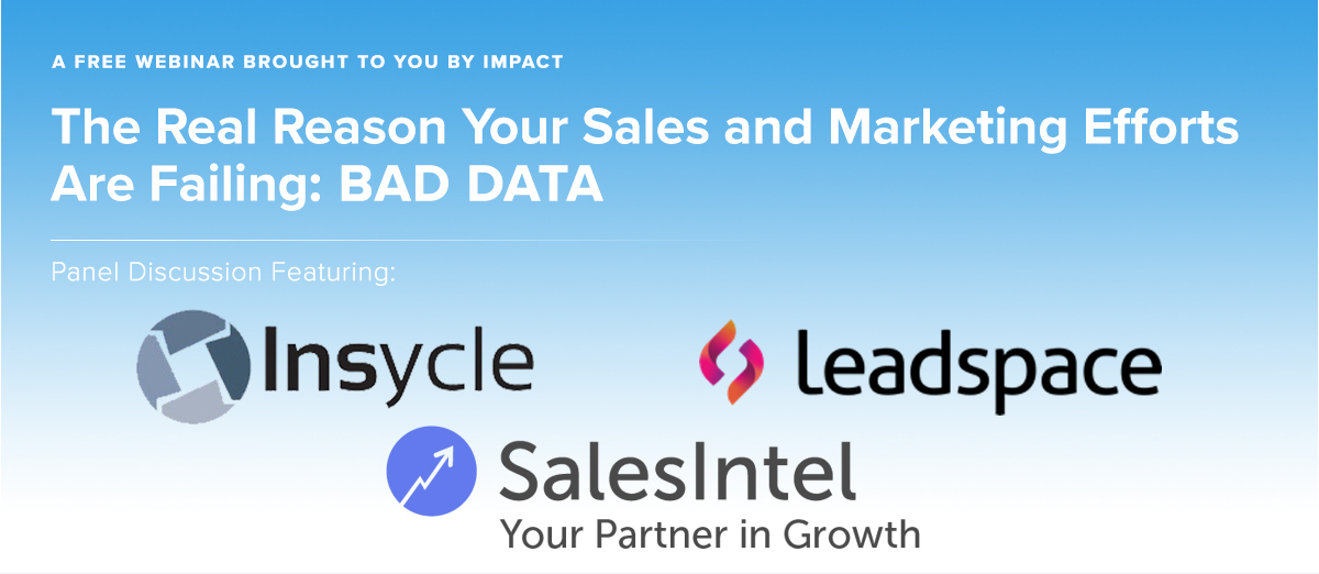 The Real Reason Your Sales and Marketing Efforts Are Failing: Bad Data