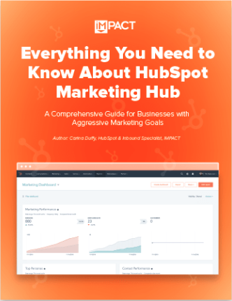 Everything You Need to Know About HubSpot Marketing Hub