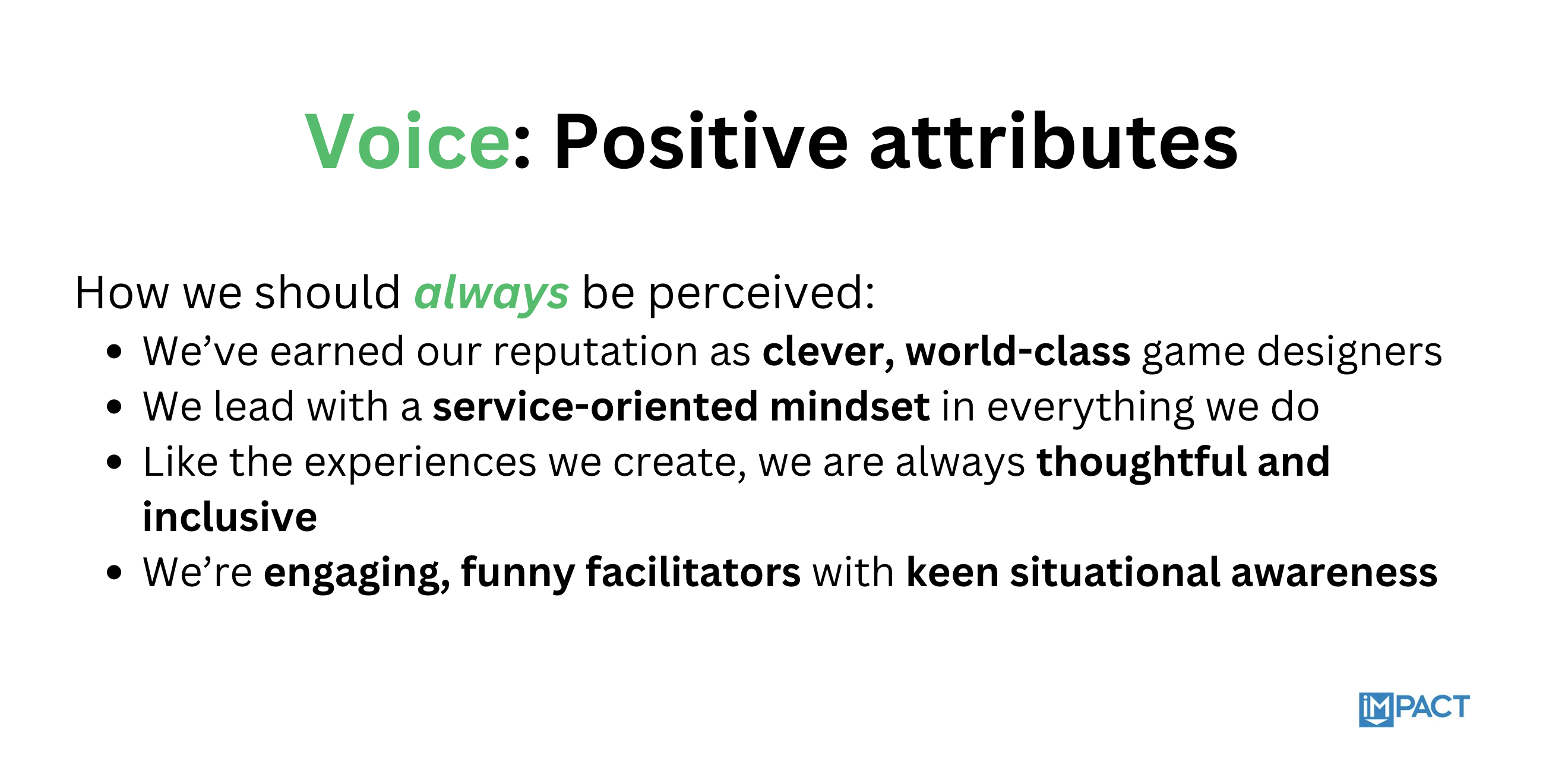 Voice positive attributes