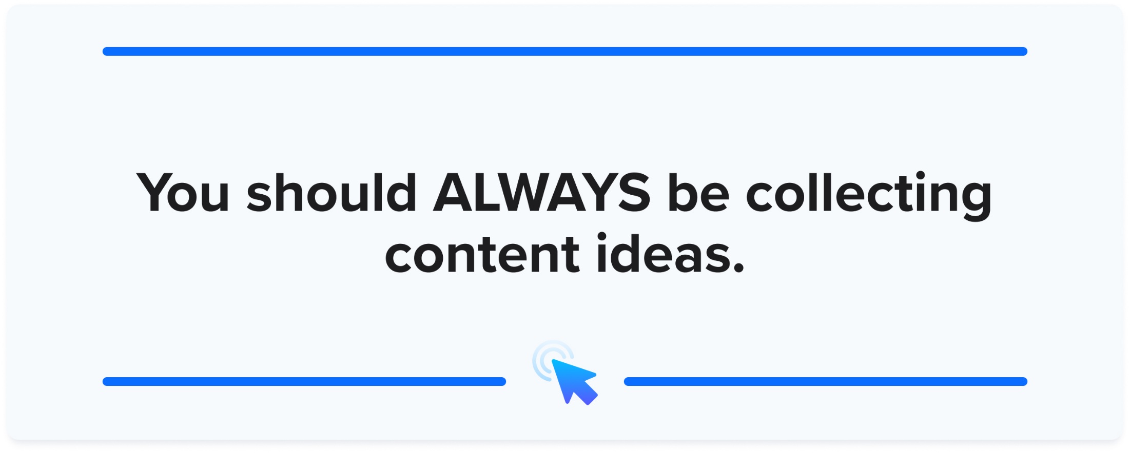 always-collecting-content-ideas