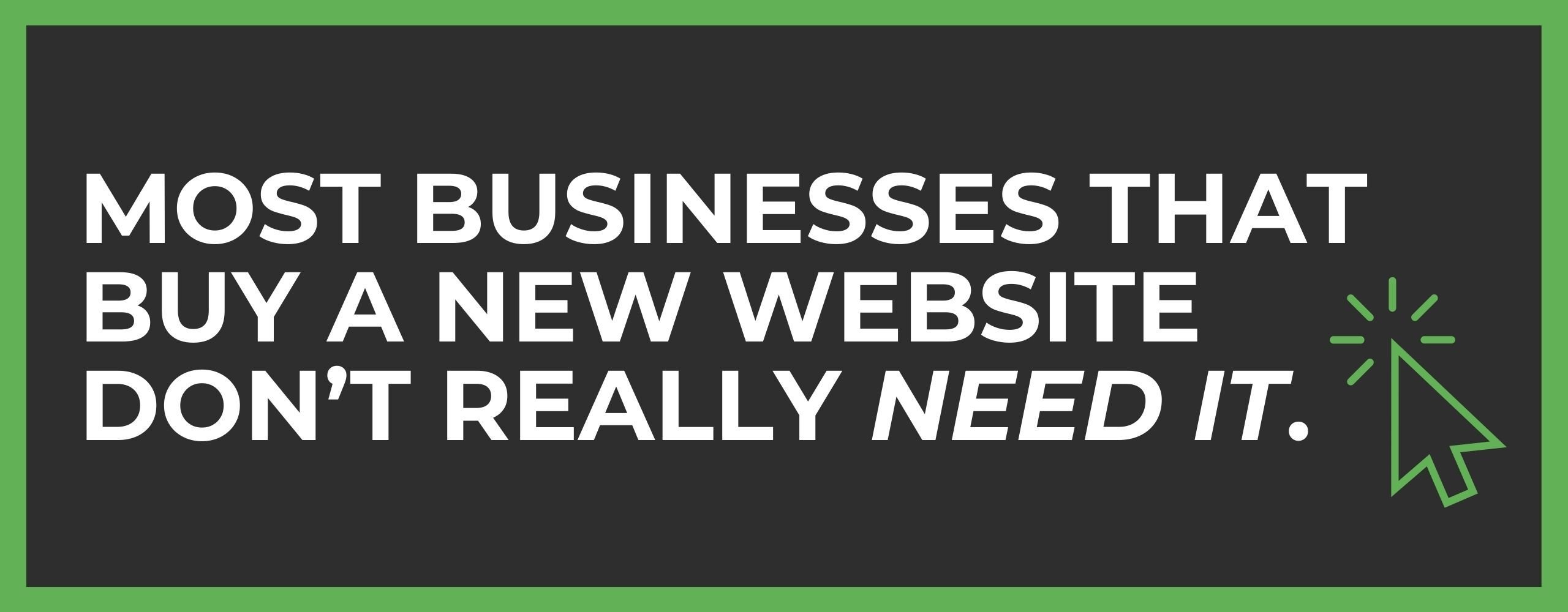 Business Tools - You Probably Don’t Need a New Website