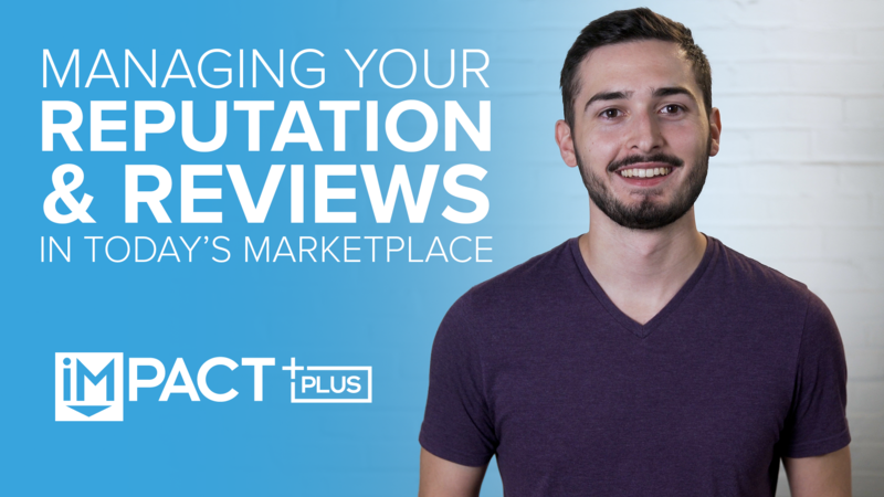 Managing Your Reputation and Reviews in Today's Marketplace