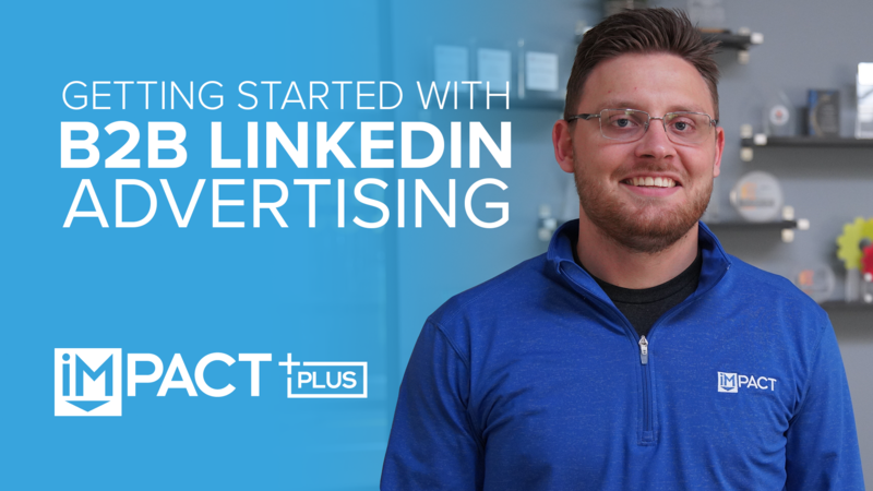 Getting started with B2B LinkedIn advertising